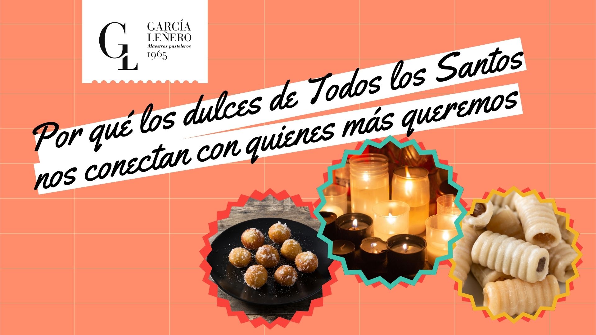 Historia de los Dulces de Todos los Santos - García Leñero